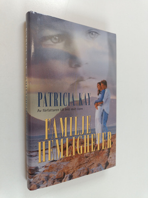 Patricia Kay : Familjehemligheter