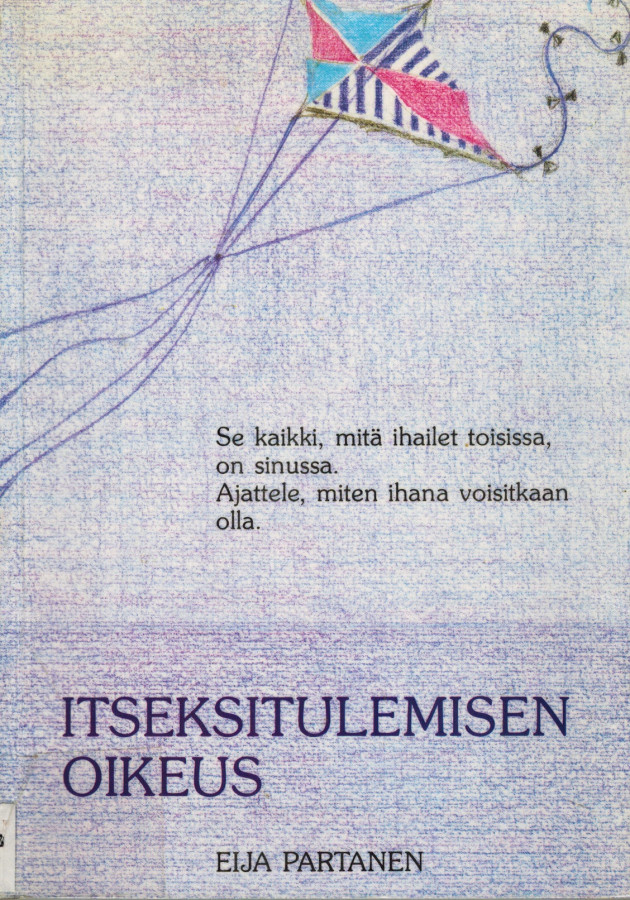 Eija Partanen: Itsetulemisen oikeus