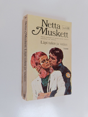 Netta Muskett : Läpi tulen ja veden