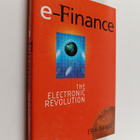 Erik Banks : E-Finance - The Electronic Revolution - pikkukuva 1