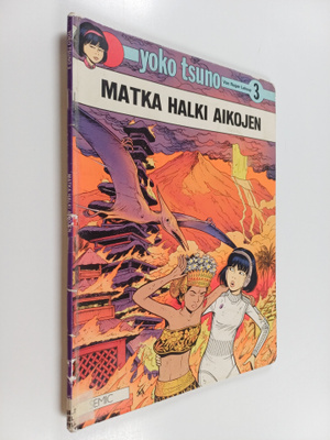 Roger Leloup : Yoko Tsuno 3 : Matka halki aikojen