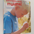 Ihmeellinen suuri maailma! Kuinka kannustat pieniä tutkim... - pikkukuva 1