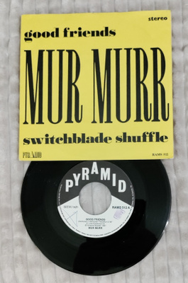 Mur Murr Good Friends 7"single