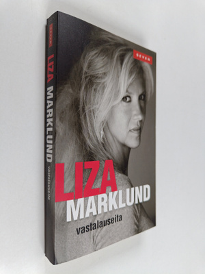 Liza Marklund : Vastalauseita : kirjoituksia 1985-2010