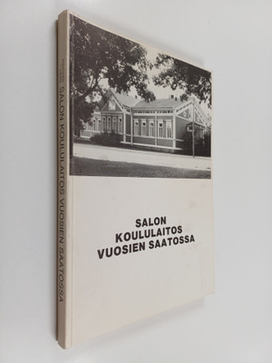 Aarne Poutanen : Salon koululaitos vuosien saatossa : Sal...