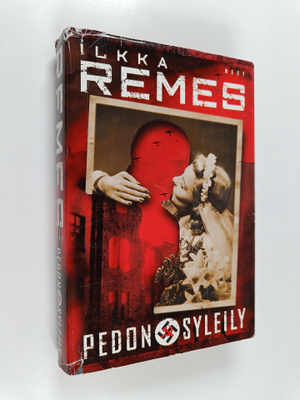 Ilkka Remes : Pedon syleily