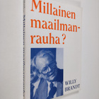 Willy Brandt : Millainen maailmanrauha - pikkukuva 1