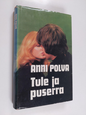 Anni Polva : Tule ja puserra