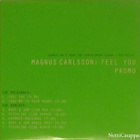 Magnus Carlsson • Feel You PROMO CD Maxi-Single - pikkukuva 1