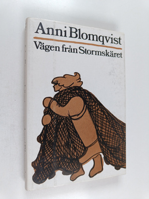 Anni Blomqvist : Vägen från Stormskäret
