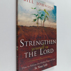 Bill Johnson : Strengthen Yourself in the Lord : How to R... - pikkukuva 1