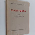 Aaro Hellaakoski : Vartiossa : runoja sodan vuosilta - pikkukuva 1
