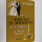 J. E. Kalha : Kihlaus ja avioliitto Suomen lain mukaan : ... - pikkukuva 1
