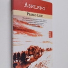 Primo Levi : Aselepo - pikkukuva 1