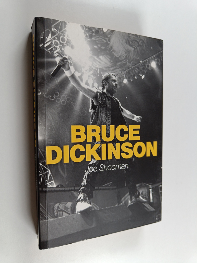Joe Shooman : Bruce Dickinson