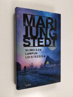 Mari Jungstedt : Viimeisen lampun loisteessa