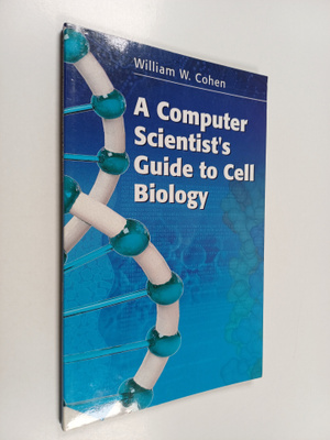 William W. Cohen : A computer scientist's guide to cell b...