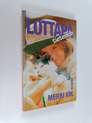 Merri Vik : Lottapa tietenkin
