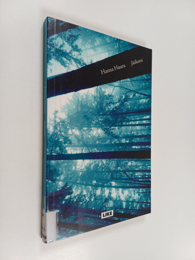 Hanna Hauru : Jääkansi : romaani