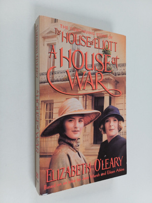 Elizabeth O'Leary : A House at War