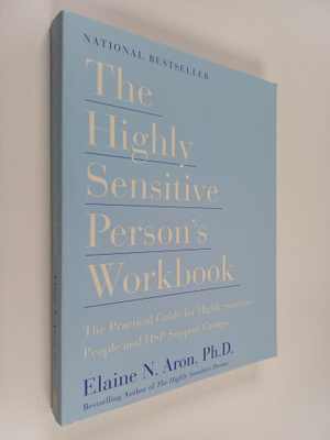 Elaine N. Aron, Ph.D. : The Highly Sensitive Person's Wor...