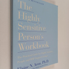 Elaine N. Aron, Ph.D. : The Highly Sensitive Person's Wor... - pikkukuva 1
