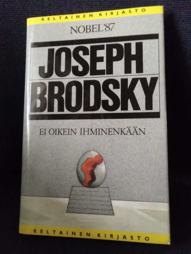 Joseph Brodsky: Ei oikein ihminenkään