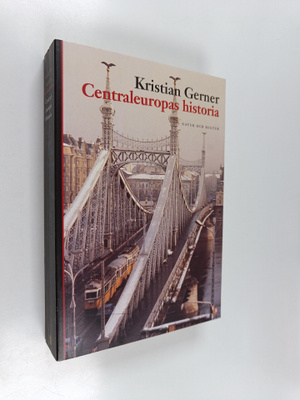 Kristian Gerner : Centraleuropas historia