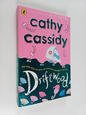 Cathy Cassidy : Driftwood
