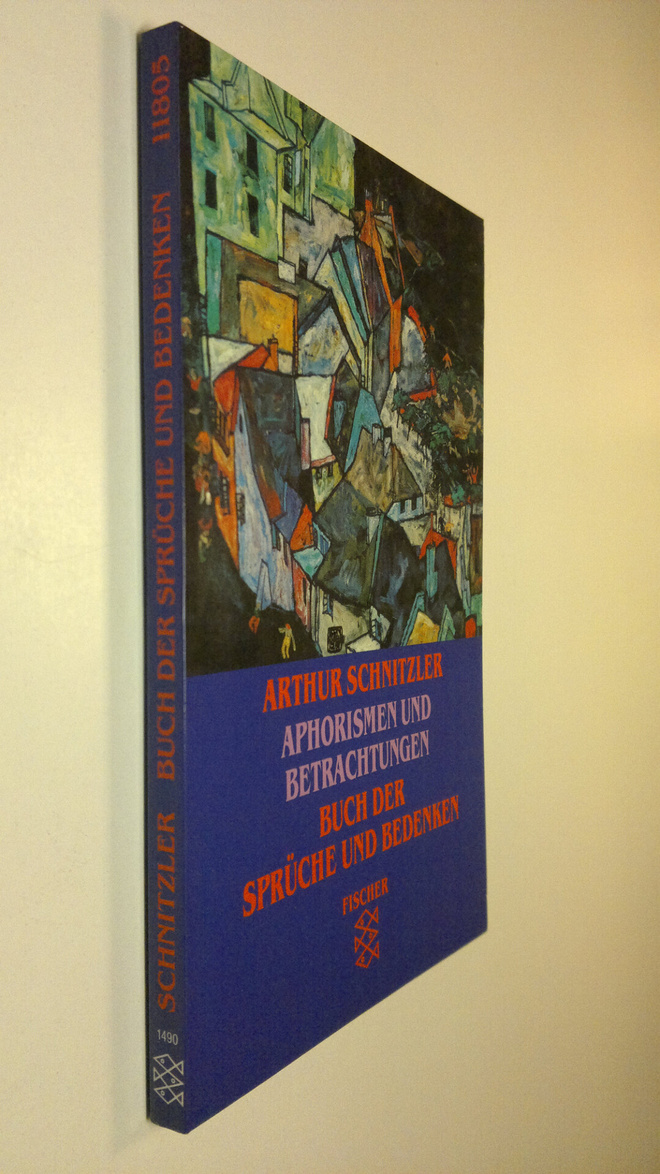 Arthur Schnitzler : Aphorismen und Betrachtungen : Buch d...