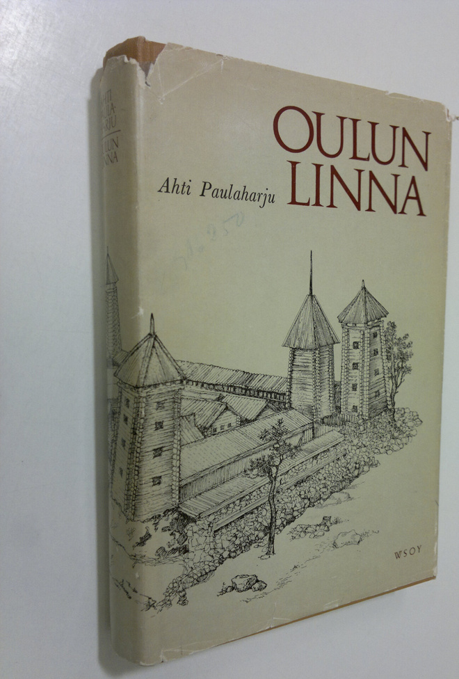 Ahti Paulaharju : Oulun linna