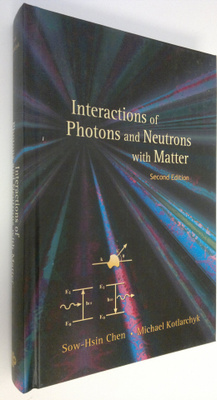 Sow-Hsin Chen : Interactions of Photons and Neutrons with...