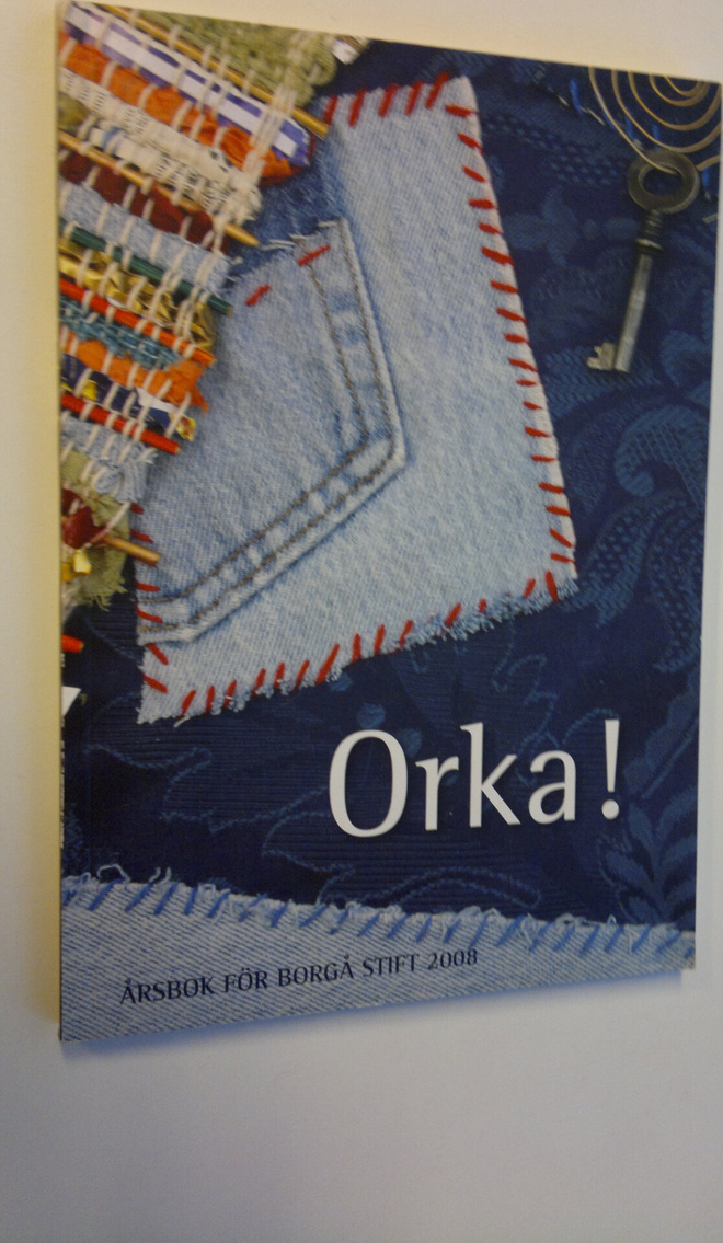 Siv (toim.) Jern : Orka! - årsbok för Borgå stift 2008
