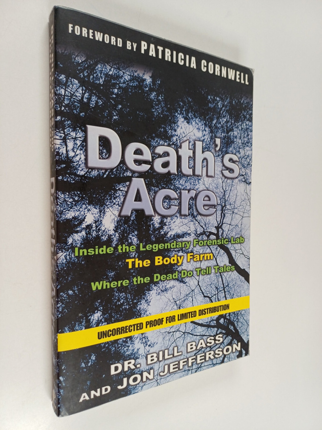 Jon Jefferson ym. : Death's Acre : Inside the Legendary F...