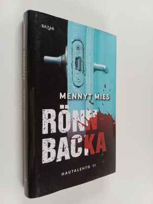 Christian Rönnbacka : Mennyt mies (signeerattu)