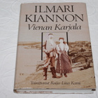 Raija-Liisa Kansi - Ilmari Kiannon Vienan Karjala - pikkukuva 1