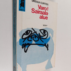 Ursula Curtiss : Varo! Sairaala-alue - pikkukuva 1