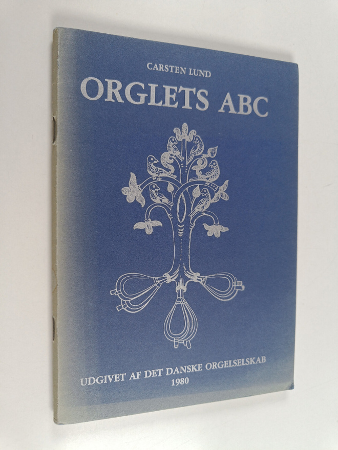 Carsten Lund : Orglets ABC