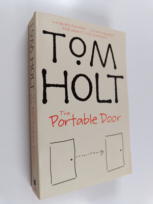 Tom Holt : The Portable Door