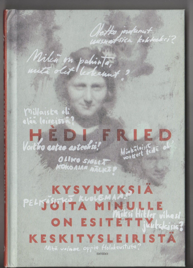 KYSYMYKSIÄ JOITA MINULLE ON ESIETTY KESKITYSLEIRISTÄ