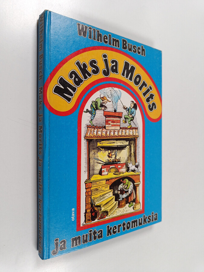 Wilhelm Busch : Maks ja Morits ja muita kertomuksia