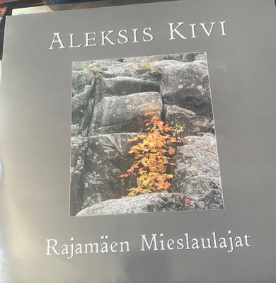 Rajamäen mieslaulajat: Aleksis Kivi LP 1989