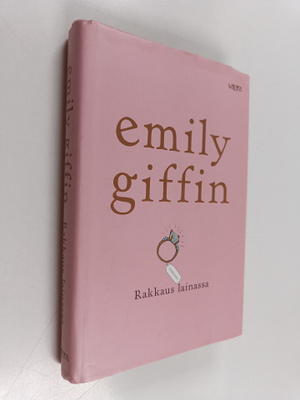 Emily Giffin : Rakkaus lainassa