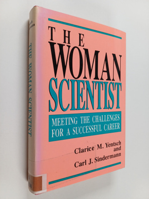 Clarice M. Yentsch : The woman scientist : meeting the ch...