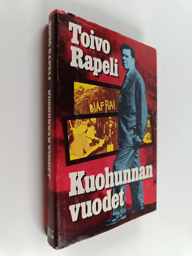 Toivo Rapeli : Kuohunnan vuodet