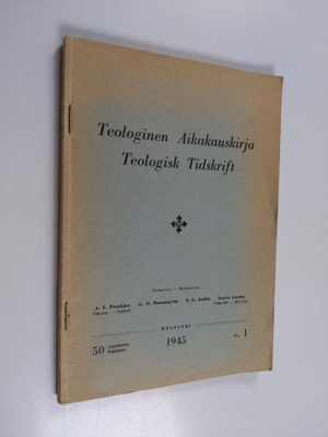 A. F. Puukko ym. : Teologinen Aikakauskirja 1/1945