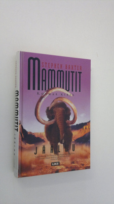 Stephen Baxter : Mammutit Kirja 3, Jääluu
