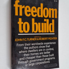 John F. C. Turner : Freedom to build : Dweller control of... - pikkukuva 1