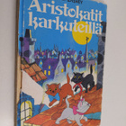 Walt Disney : Aristokatit karkuteillä - pikkukuva 1