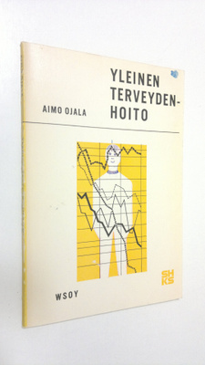 Aimo Ojala : Yleinen terveydenhoito